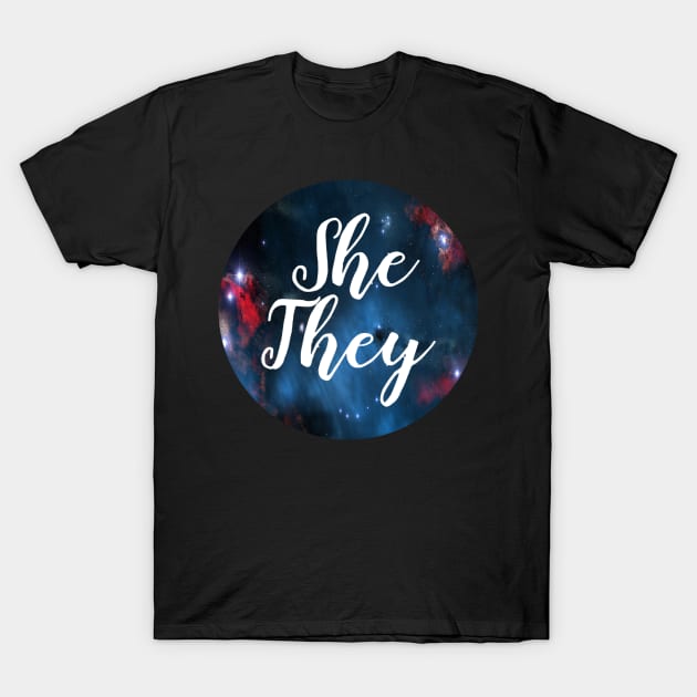 She/They T-Shirt by SJAdventures